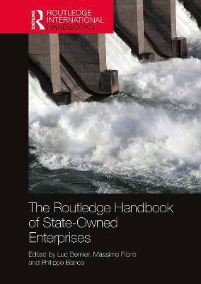 The Routledge Handbook of State-Owned Enterprises - cover