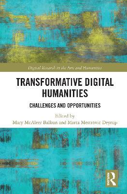 Transformative Digital Humanities: Challenges and Opportunities - cover