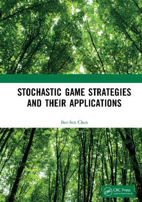 Stochastic Game Strategies and their Applications - Bor-Sen Chen - cover