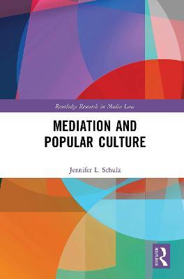 Mediation & Popular Culture - Jennifer Schulz - cover