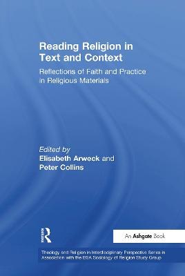 Reading Religion in Text and Context: Reflections of Faith and Practice in Religious Materials - Peter Collins - cover