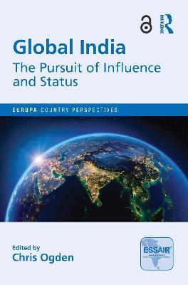 Global India: The Pursuit of Influence and Status - cover