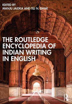 The Routledge Encyclopedia of Indian Writing in English - cover