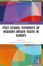 Post-school Pathways of Migrant-Origin Youth in Europe