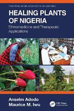 Healing Plants of Nigeria: Ethnomedicine and Therapeutic Applications