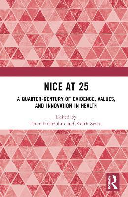 NICE at 25: A quarter-century of evidence, values, and innovation in health - cover
