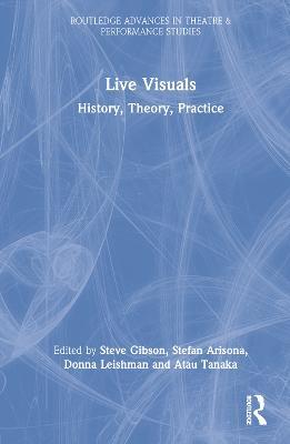 Live Visuals: History, Theory, Practice - cover