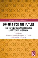 Longing for the Future: Mal D’Afrique and Afro-Optimism in Perspectives on Somalia
