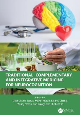 Traditional, Complementary, and Integrative Medicine for Neurocognition - cover