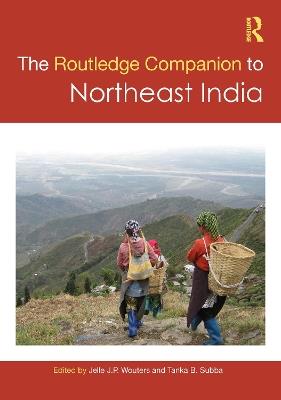 The Routledge Companion to Northeast India - cover