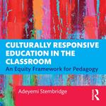 Culturally Responsive Education in the Classroom