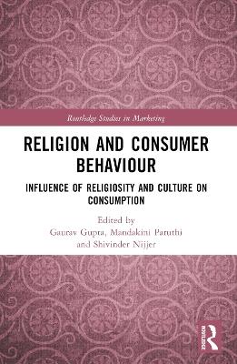 Religion and Consumer Behaviour: Influence of Religiosity and Culture on Consumption - cover