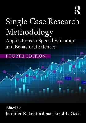 Single Case Research Methodology: Applications in Special Education and Behavioral Sciences - cover