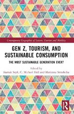 Gen Z, Tourism, and Sustainable Consumption: The Most Sustainable Generation Ever?