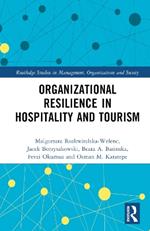 Organizational Resilience in Hospitality and Tourism