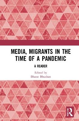 Media, Migrants and the Pandemic in India: A Reader - cover