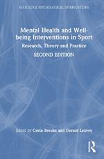 Mental Health and Well-being Interventions in Sport: Research, Theory and Practice