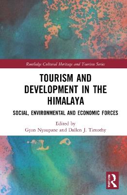 Tourism and Development in the Himalaya: Social, Environmental, and Economic Forces - cover