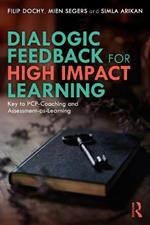 Dialogic Feedback for High Impact Learning: Key to PCP-Coaching and Assessment-as-Learning
