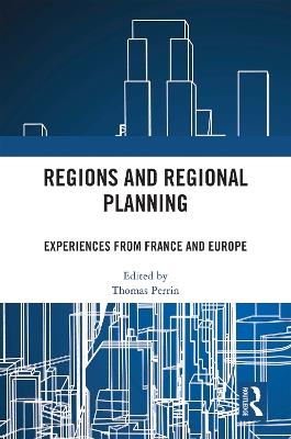 Regions and Regional Planning: Experiences from France and Europe - cover