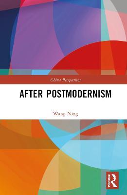 After Postmodernism - Wang Ning - cover