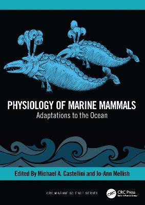 Physiology of Marine Mammals: Adaptations to the Ocean - cover