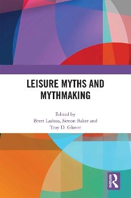 Leisure Myths and Mythmaking - cover