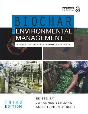 Biochar for Environmental Management: Science, Technology and Implementation - cover