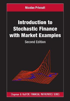 Introduction to Stochastic Finance with Market Examples - Nicolas Privault - cover