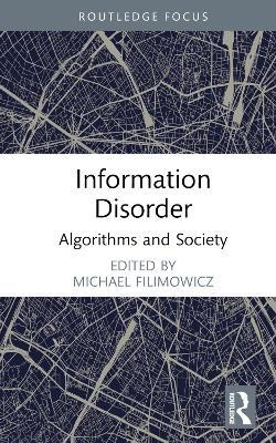 Information Disorder: Algorithms and Society - cover