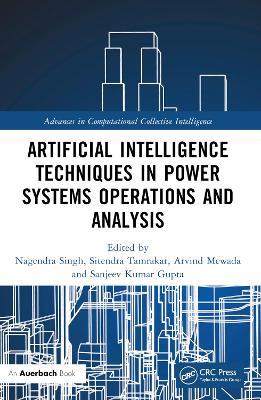 Artificial Intelligence Techniques in Power Systems Operations and Analysis - cover