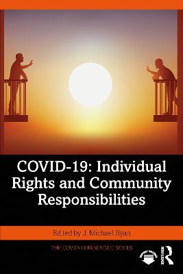 COVID-19: Individual Rights and Community Responsibilities - cover
