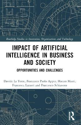 Impact of Artificial Intelligence in Business and Society: Opportunities and Challenges - cover