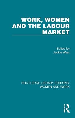 Work, Women and the Labour Market - cover