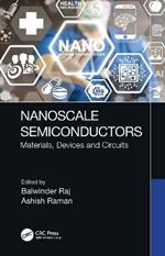 Nanoscale Semiconductors: Materials, Devices and Circuits