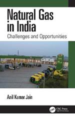Natural Gas in India: Challenges and Opportunities