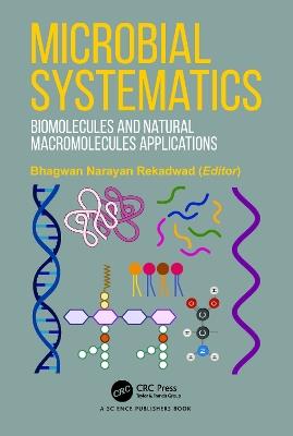 Microbial Systematics: Biomolecules and Natural Macromolecules Applications - cover