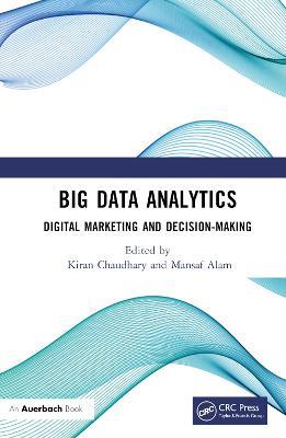 Big Data Analytics: Digital Marketing and Decision-Making - cover