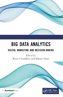Big Data Analytics: Digital Marketing and Decision-Making - cover