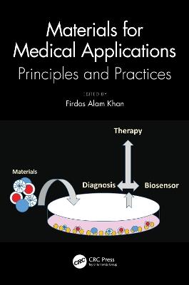 Materials for Medical Applications: Principles and Practices - cover