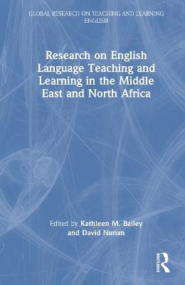 Research on English Language Teaching and Learning in the Middle East and North Africa - cover