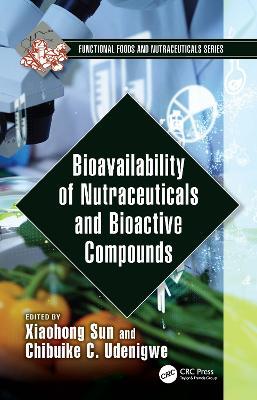 Bioavailability of Nutraceuticals and Bioactive Compounds - cover