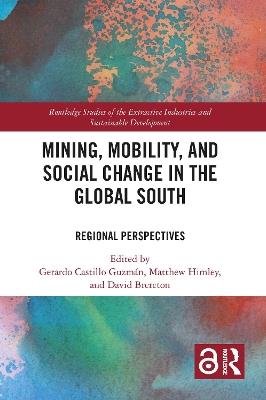 Mining, Mobility, and Social Change in the Global South: Regional Perspectives - cover