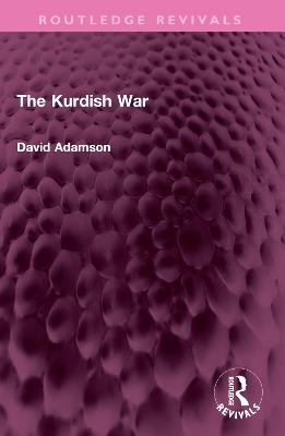 The Kurdish War - David Adamson - cover