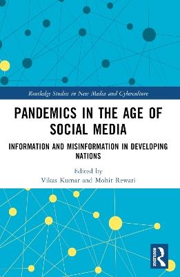 Pandemics in the Age of Social Media: Information and Misinformation in Developing Nations - cover