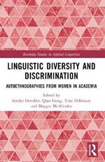 Linguistic Diversity and Discrimination: Autoethnographies from Women in Academia