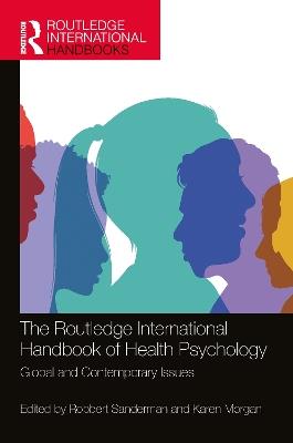 The Routledge International Handbook of Health Psychology: Global and Contemporary Issues - cover