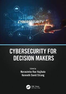 Cybersecurity for Decision Makers - cover