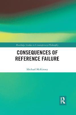 Consequences of Reference Failure - Michael McKinsey - cover