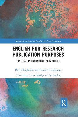 English for Research Publication Purposes: Critical Plurilingual Pedagogies - Karen Englander,James Corcoran - cover